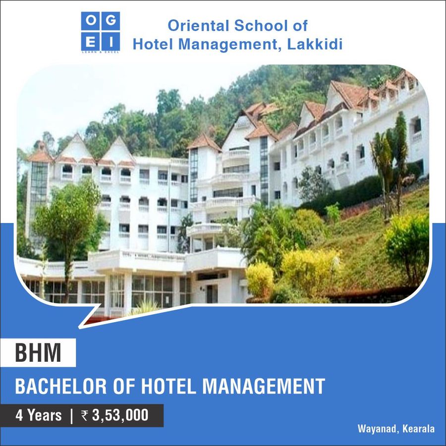 Oriental School of Hotel Management Lakkidi -Wayanad